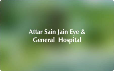 Welcome to the Attar Sain Jain Eye and General Hospital